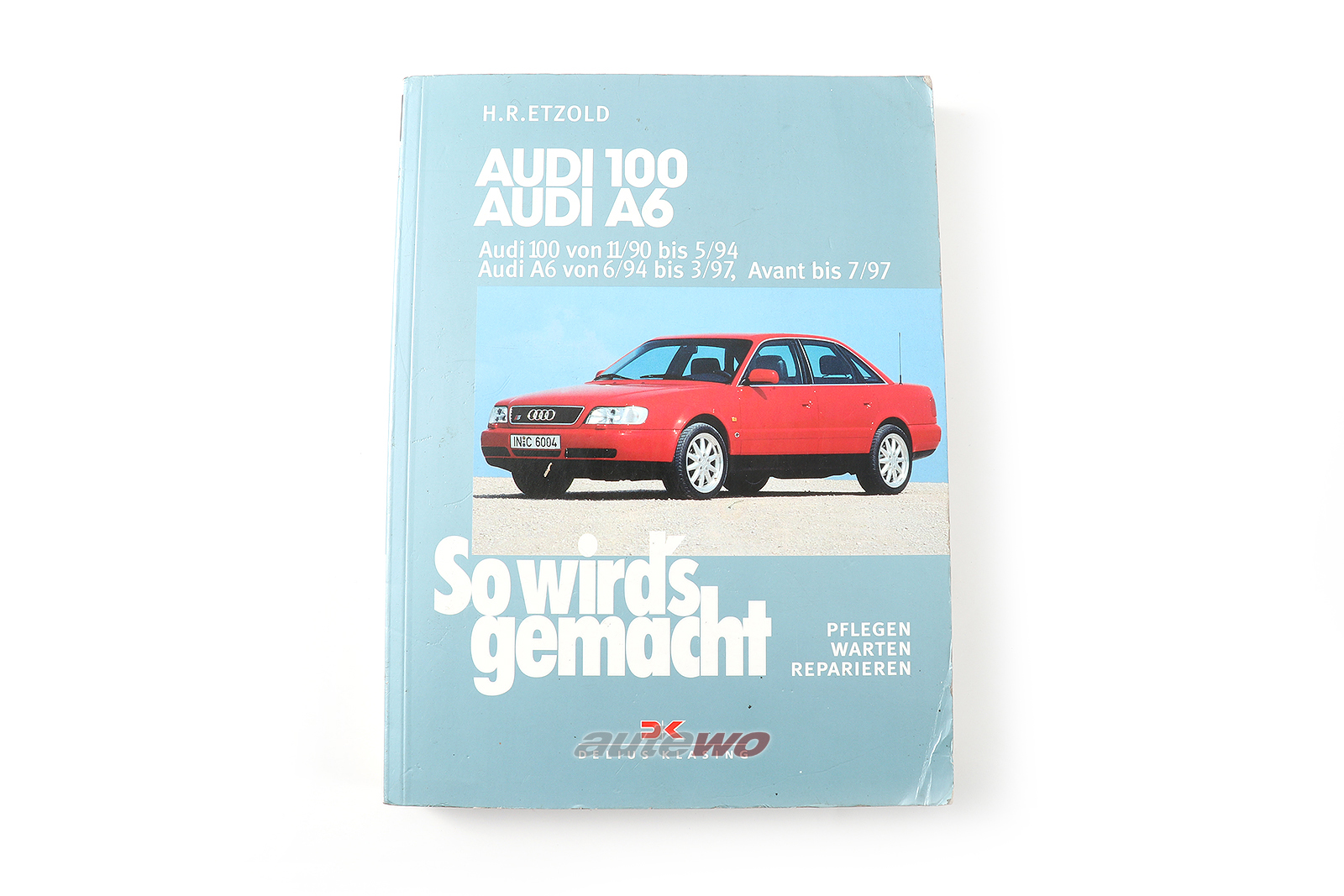 Audi 100/A6 C4 Reparaturleitfaden So wird's gemacht Etzold