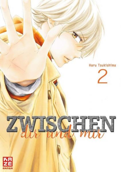 Zwischen dir und mir. Bd.2 - Kazé Manga