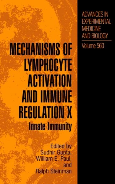 Mechanisms of Lymphocyte Activation and Immune Regulation X: Innate Immunity - Springer Berlin,S...