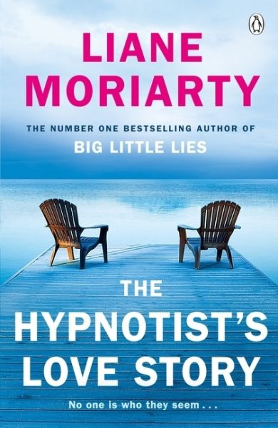 The Hypnotist's Love Story: From the bestselling author of Big Little Lies, now an award winning TV - Penguin Books UK
