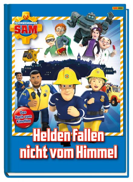 Feuerwehrmann Sam: Helden fallen nicht vom Himmel: Das Buch zum Kinofilm - Panini Books