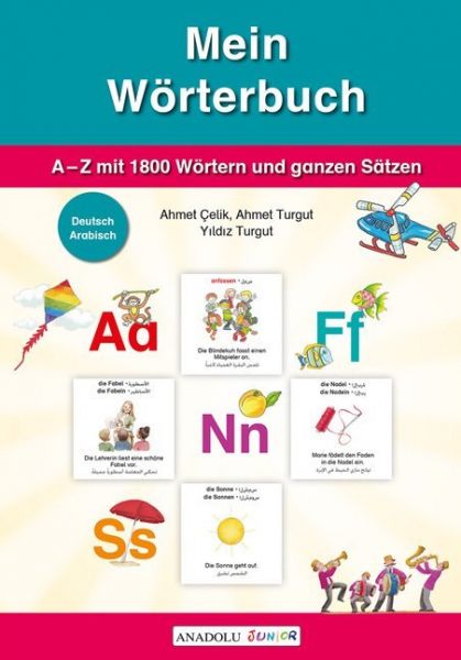 Mein Wörterbuch, Deutsch-Arabisch: A-Z mit 1800 Wörtern und ganzen Sätzen - Schulbuchverlag A...