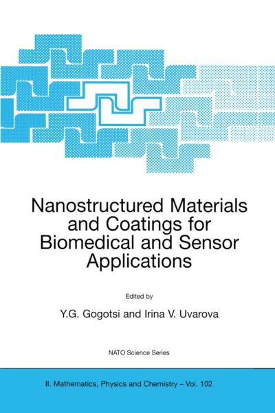 Nanostructured Materials and Coatings for Biomedical and Sensor Applications - Springer Netherla...