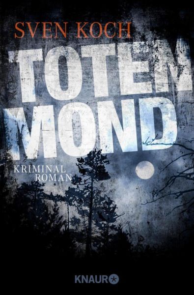 Totenmond: Kriminalroman - Droemer/Knaur