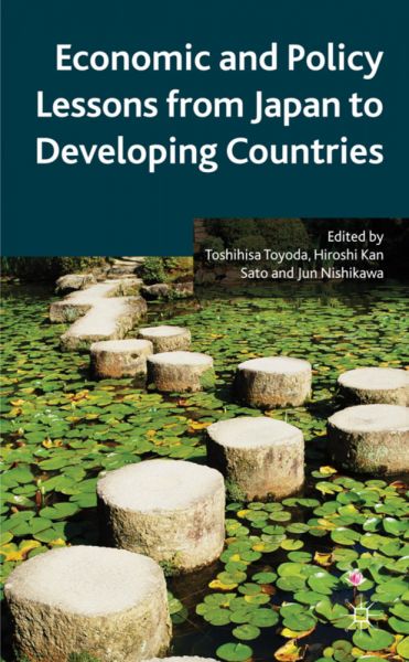 Economic and Policy Lessons from Japan to Developing Countries - Springer Palgrave...