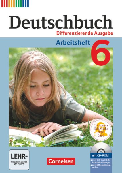 Deutschbuch - Sprach- und Lesebuch - Differenzierende Ausgabe 2011 - 6. Schuljahr: Arbeitsheft mit L - Cornelsen Verlag