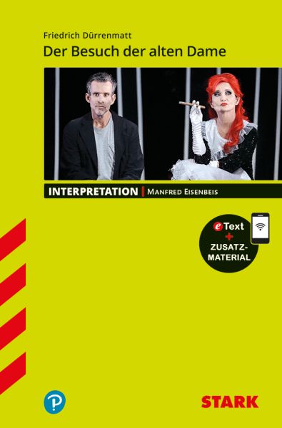 STARK Interpretationen Deutsch - Friedrich Dürrenmatt: Der Besuch der alten Dame, m. 1 Buch, m. 1 Be - Stark,Stark Verlag