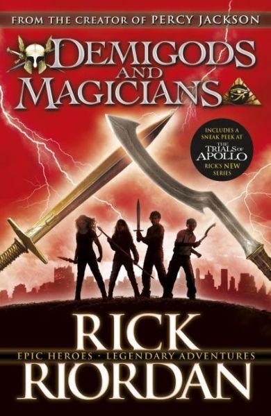 Demigods and Magicians: Three stories from the world of Percy Jackson and the Kane Chronicles - Penguin Books UK