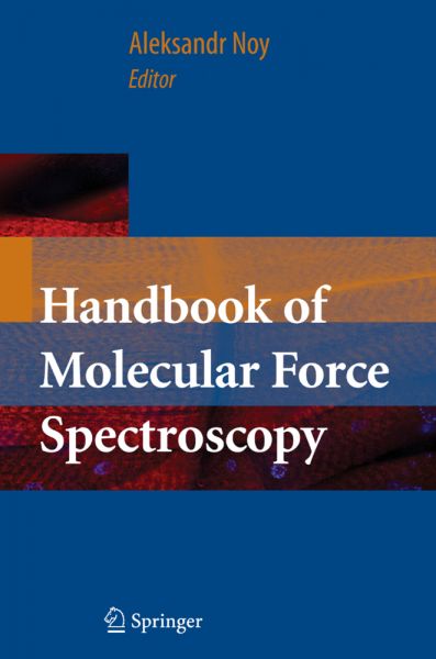 Handbook of Molecular Force Spectroscopy - Springer Berlin,S...