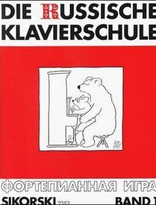 Die Russische Klavierschule. Bd.1 - Sikorski
