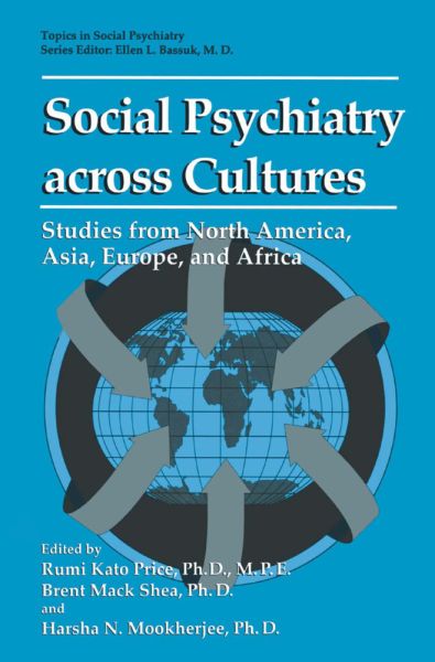 Social Psychiatry across Cultures: Studies from North America, Asia, Europe, and Africa - Springer Berlin,S...