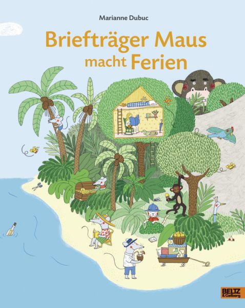 Briefträger Maus macht Ferien - Beltz