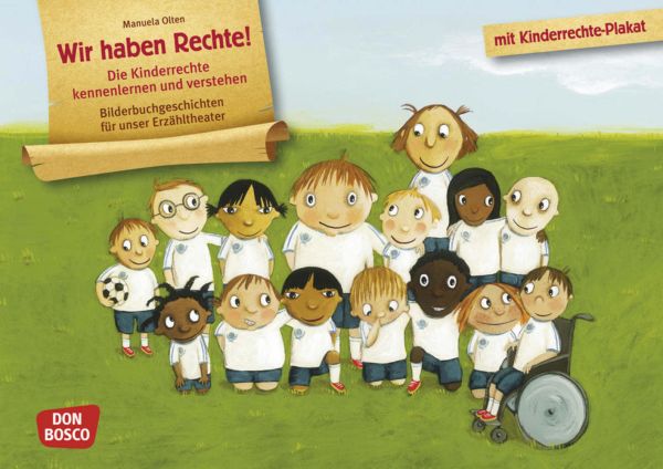 Wir haben Rechte! Die Kinderrechte kennenlernen und verstehen, Kamishibai Bildkartenset: Entdecken. - Don Bosco Medien