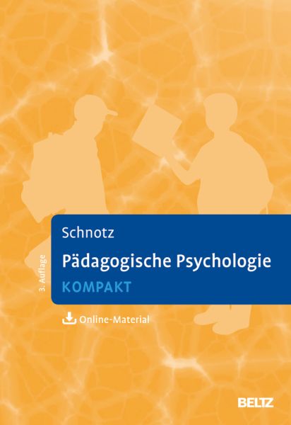 Pädagogische Psychologie kompakt: Mit Online-Material - Beltz Psychologie