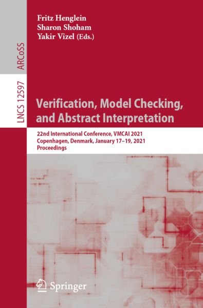 Verification, Model Checking, and Abstract Interpretation: 22nd International Conference, VMCAI 2021 - Springer Berlin,S...