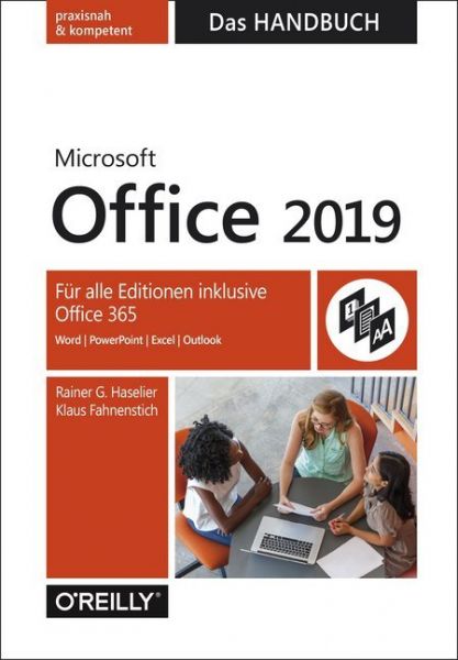 Microsoft Office 2019 - Das Handbuch: Für alle Editionen inklusive Office 365. Word, PowerPoint, Exc - dpunkt,O'Reilly