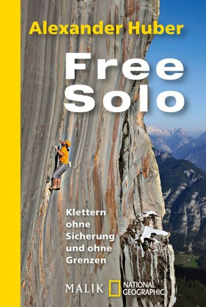 Free Solo: Klettern ohne Sicherung und ohne Grenzen - National Geograph...