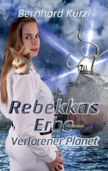 Rebekkas Erbe: Verlorener Planet - tredition