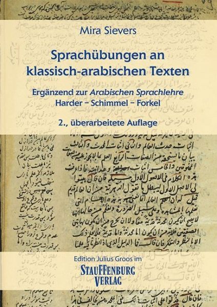 Sprachübungen an klassisch-arabischen Texten: Ergänzend zur Arabischen Sprachlehre Harder - Schimmel - Groos,Stauffenburg
