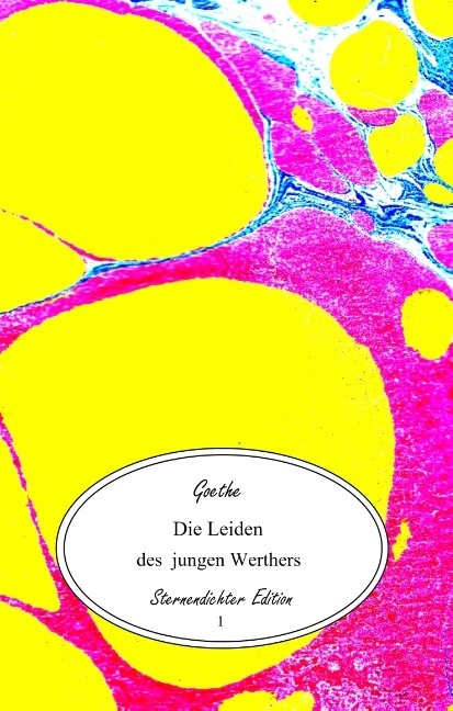 Die Leiden des jungen Werthers: Limitierte Sonderausgabe