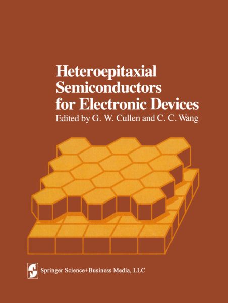 Heteroepitaxial Semiconductors for Electronic Devices - Springer Berlin,S...