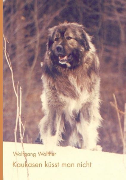 Kaukasen küsst man nicht - Books on Demand