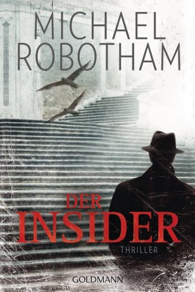 Der Insider: Thriller - Goldmann