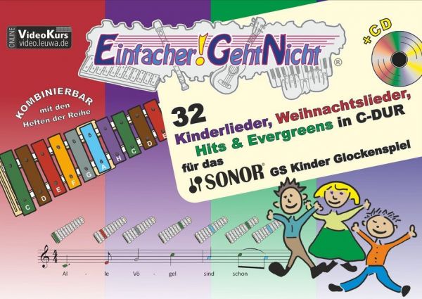 Einfacher!-Geht-Nicht - für das SONOR GS Kinder Glockenspiel, m. 1 Audio-CD: 32 Kinderlieder, Weihn - LeuWa