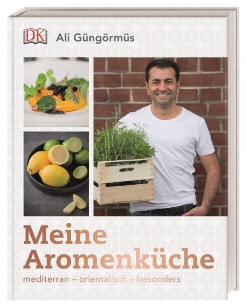 Meine Aromenküche: mediterran - orientalisch - besonders - Dorling Kindersle...