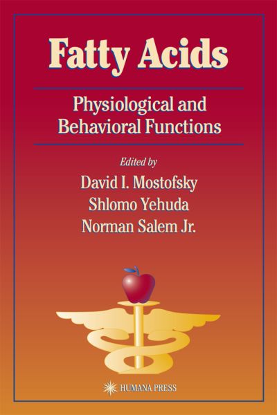 Fatty Acids: Physiological and Behavioral Functions - Springer Berlin,H...