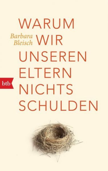 Warum wir unseren Eltern nichts schulden - btb