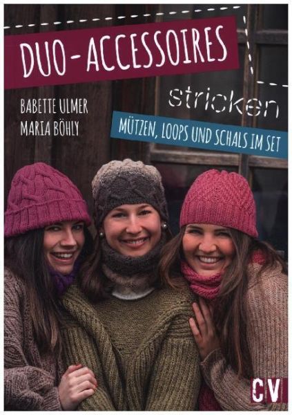 Duo-Accessoires stricken: Mützen, Loops und Schals im Set - Christophorus-Ver...
