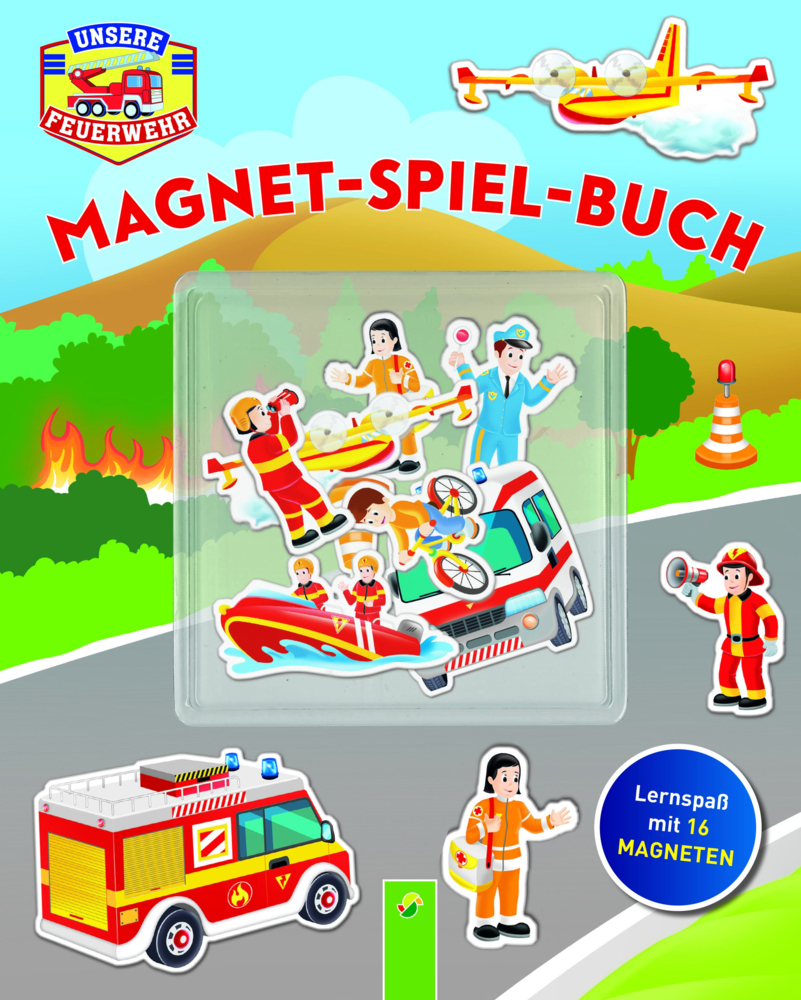 Unsere Feuerwehr Magnet-Spiel-Buch: Lernspaß mit 16 Magneten