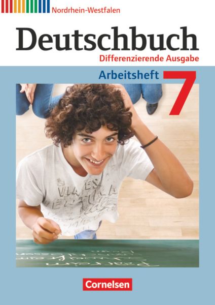 Deutschbuch - Sprach- und Lesebuch - Differenzierende Ausgabe Nordrhein-Westfalen 2011 - 7. Schuljah - Cornelsen Verlag