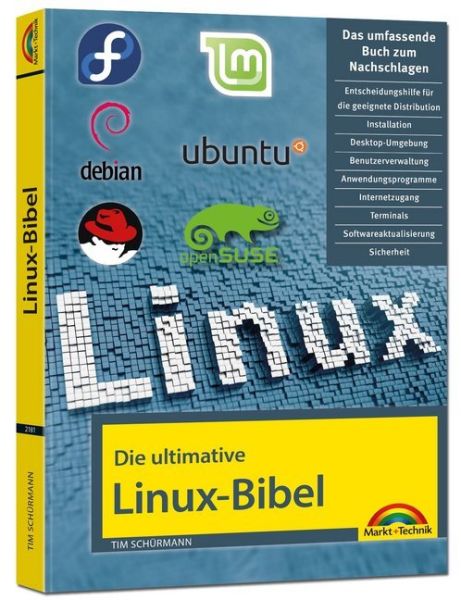 Die ultimative Linux Bibel, m. DVD-ROM: Das umfassende Buch zum Nachschlagen