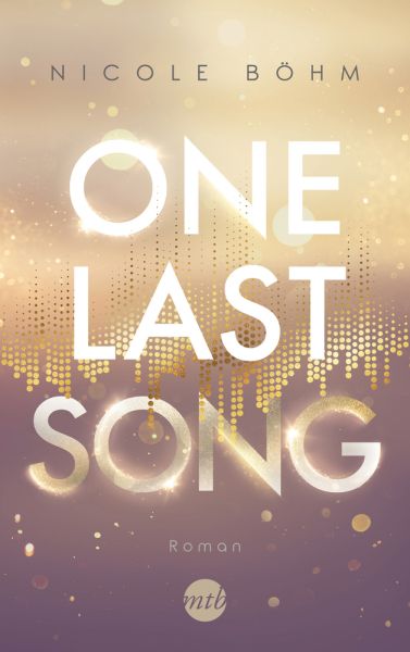 One Last Song - MIRA Taschenbuch