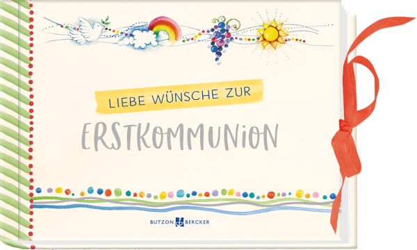 Liebe Wünsche zur Erstkommunion - Butzon & Bercker