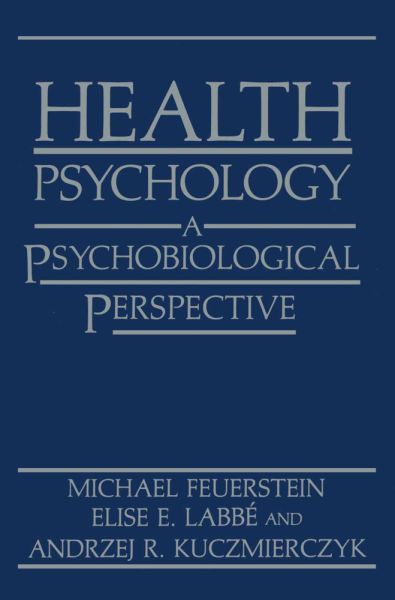 Health Psychology: A Psychobiological Perspective - Springer Berlin,S...