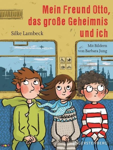 Mein Freund Otto, das große Geheimnis und ich - Gerstenberg Verlag