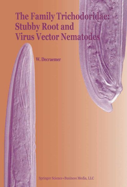The Family Trichodoridae: Stubby Root and Virus Vector Nematodes - Springer Netherla...