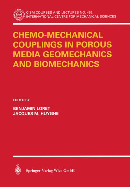 Chemo-Mechanical Couplings in Porous Media Geomechanics and Biomechanics - Springer Wien,Spr...