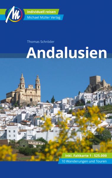 Andalusien Reiseführer Michael Müller Verlag: Individuell reisen mit vielen praktischen Tipps