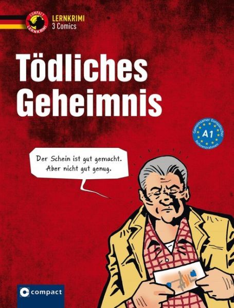 Tödliches Geheimnis: Deutsch als Fremdsprache. 3 Comics. Niveau A1 - Circon