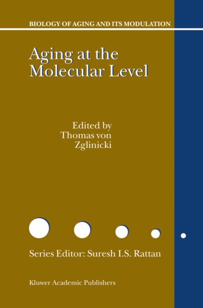 Aging at the Molecular Level - Springer Netherla...