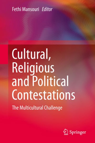 Cultural, Religious and Political Contestations: The Multicultural Challenge - Springer Berlin,S...