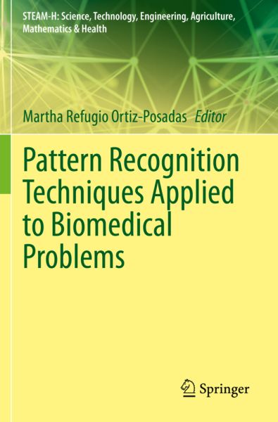 Pattern Recognition Techniques Applied to Biomedical Problems - Springer Berlin,S...