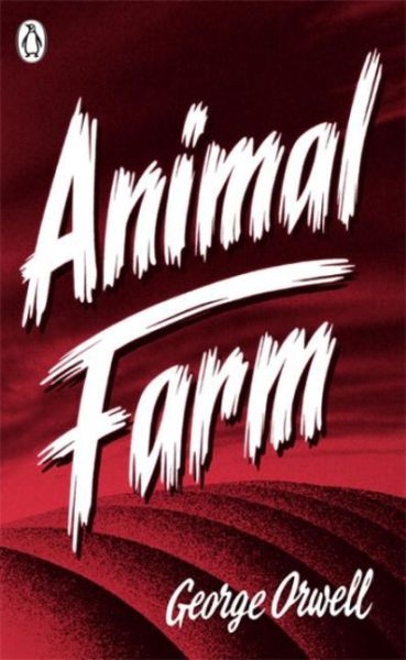 Animal Farm: A Fairy Story - Penguin Books UK