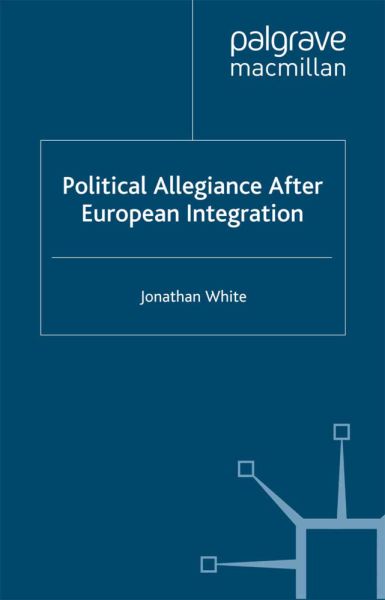 Political Allegiance After European Integration - Springer Palgrave...