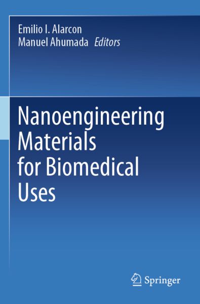 Nanoengineering Materials for Biomedical Uses - Springer Berlin,S...