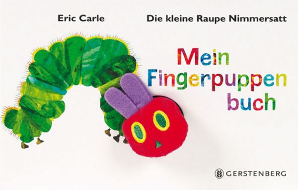 Die kleine Raupe Nimmersatt, Mein Fingerpuppenbuch - Gerstenberg Verlag